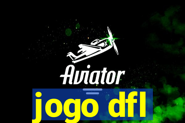 jogo dfl